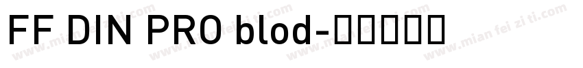 FF DIN PRO blod字体转换